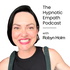 The Hypnotic Empath Podcast
