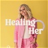 Healing Her with Ashley LeMieux