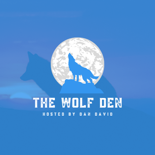 Artwork for “The Wolf Den” hosted by Dan David