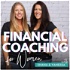 Financial Coaching for Women: How To Budget, Manage Money, Pay Off Debt, Save Money, Paycheck Plans