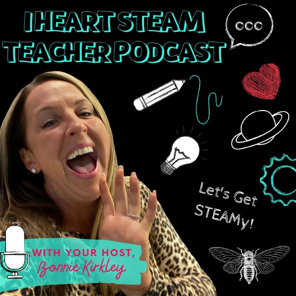 Artwork for The I Heart STEAM Teacher Podcast