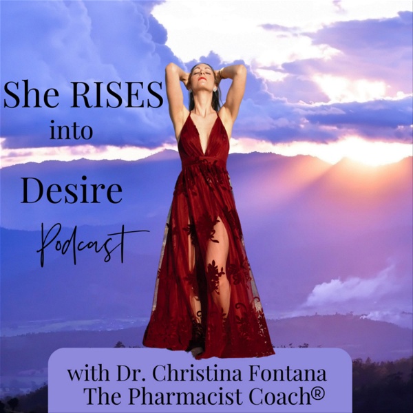 Artwork for She Rises into Desire Podcast