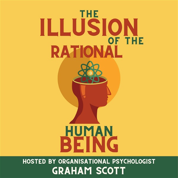 Artwork for The Illusion Of The Rational Human Being
