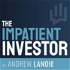 The Impatient Investor
