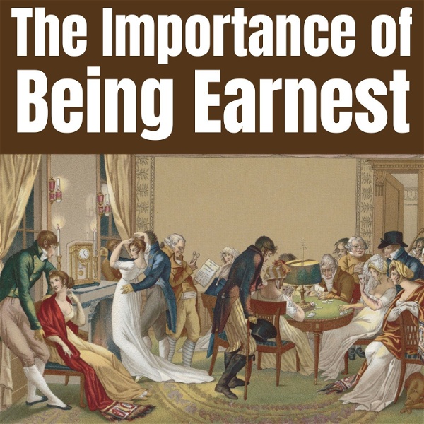 Artwork for The Importance of Being Earnest