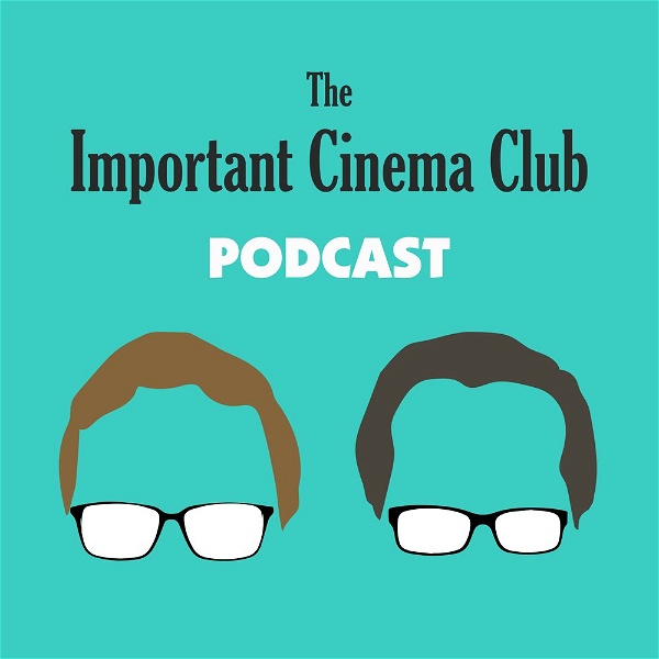 Artwork for The Important Cinema Club