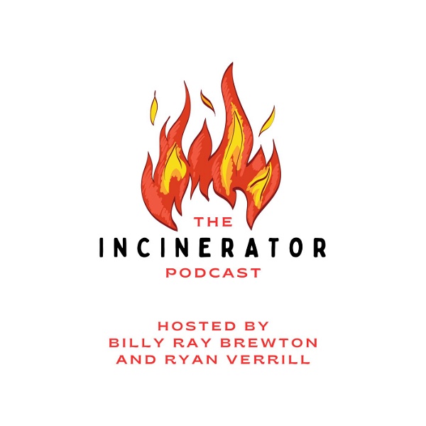 Artwork for The Incinerator Podcast