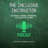 The Inclusive Instructor