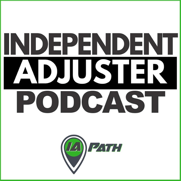 Artwork for The Independent Adjuster Podcast