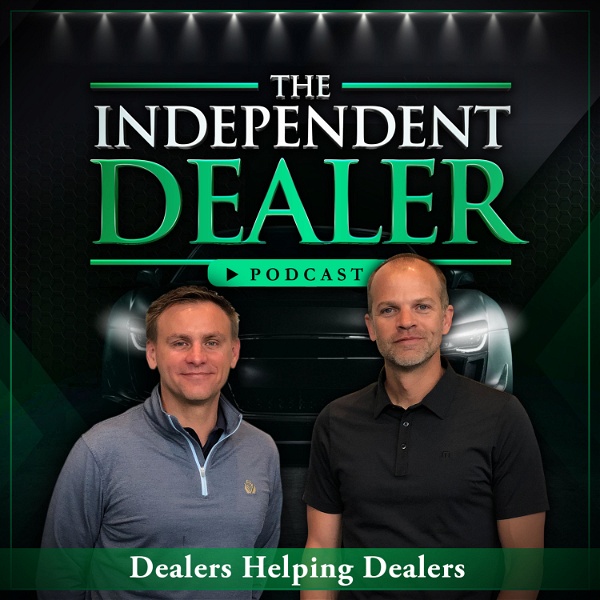 Artwork for The Independent Dealer Podcast