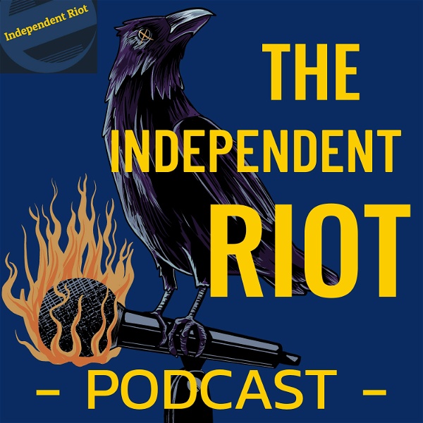 Artwork for The Independent Riot