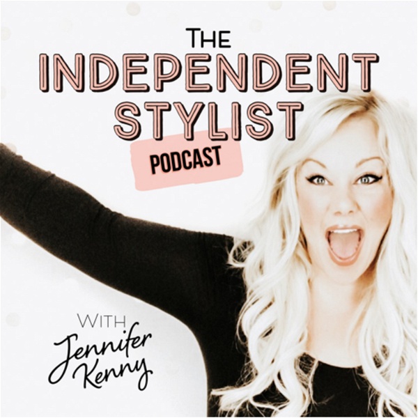 Artwork for The Independent Stylist Podcast