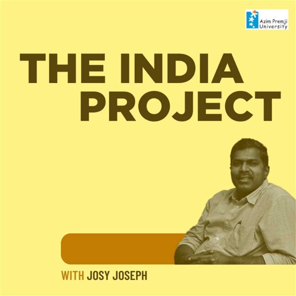 Artwork for The India Project with Josy Joseph