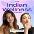 The Indian Wellness Podcast by Vitality Hours