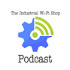 The Industrial Wi-Fi Shop Podcast