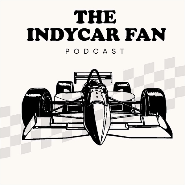 Artwork for The Indycar Fan Podcast