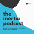 The Inertia Podcast