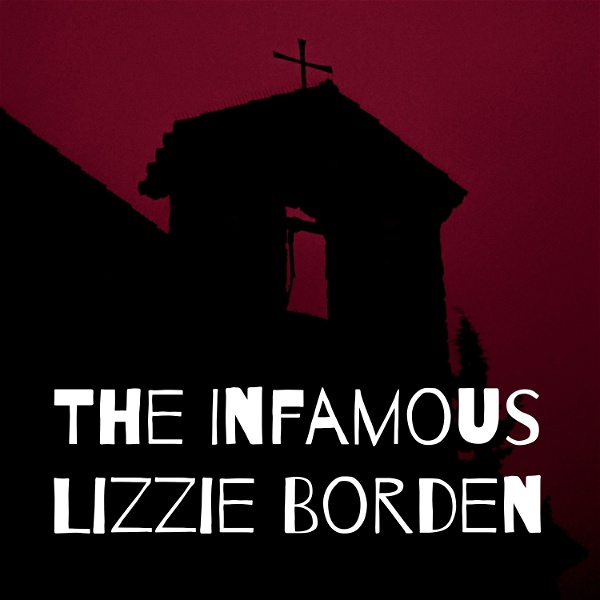 Artwork for The Infamous Lizzie Borden