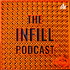 The Infill Podcast™ - The Place For 3D Printing, Makers, and Creators!