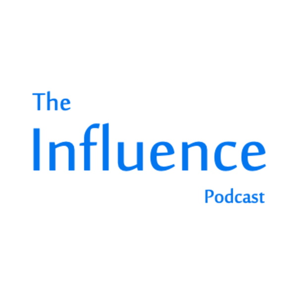 Artwork for The Influence Podcast