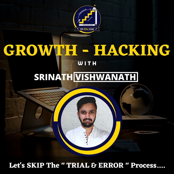 Artwork for Growth Hacking With Srinath Vishwanath