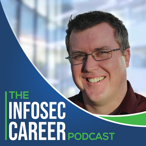Artwork for The InfoSec Career Podcast