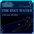 The Inky Water