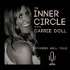 The Inner Circle with Carrie Doll