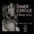 The Inner Circle with Carrie Doll