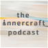 The Innercraft Podcast