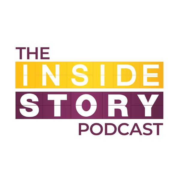 Artwork for The Inside Story Podcast