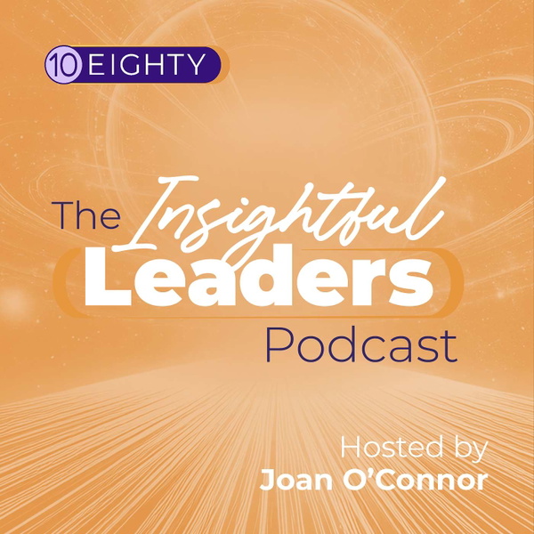 Artwork for The Insightful Leaders Podcast