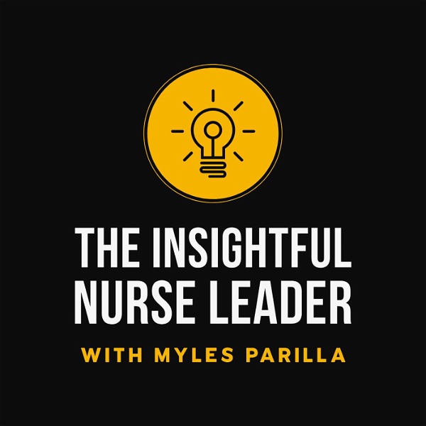 Artwork for The Insightful Nurse Leader