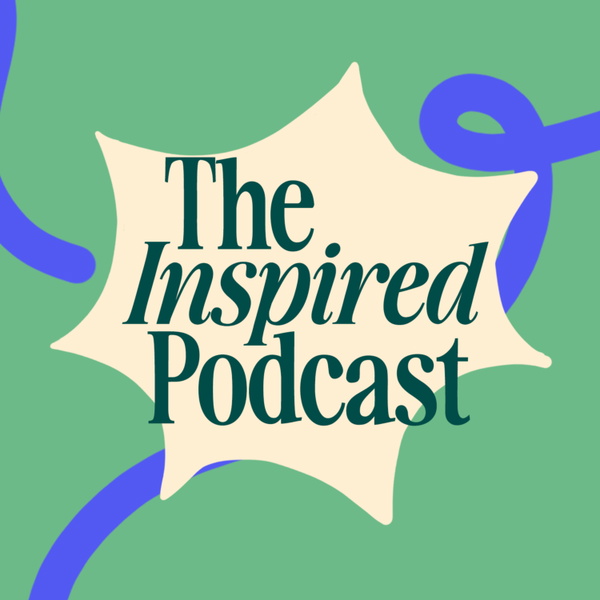 Artwork for The Inspired Podcast