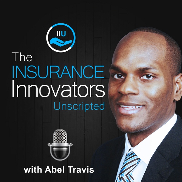 Artwork for The Insurance Innovators Unscripted Podcast
