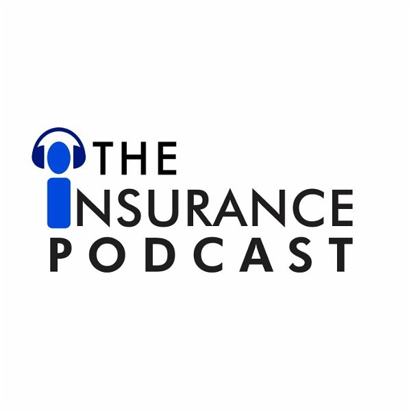Artwork for The Insurance Podcast