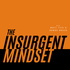 The Insurgent Mindset