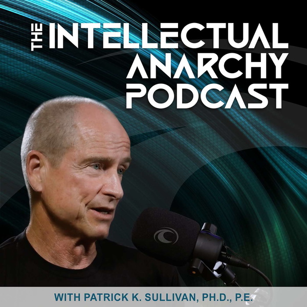 Artwork for The Intellectual Anarchy Podcast