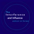 The Interference and Influence podcast on Europe