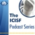 The ICISF Podcast Series