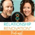 Relationship Renovation | Couples | Love | Advice | Intimacy | Communication | Marriage