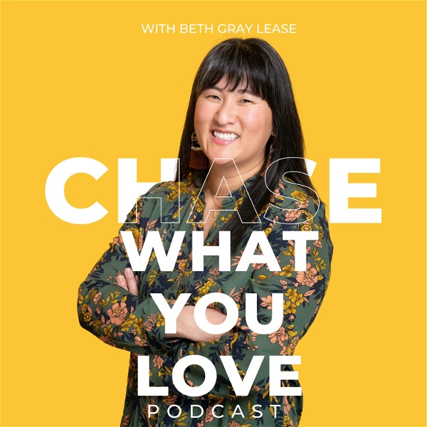 Artwork for Chase What You Love