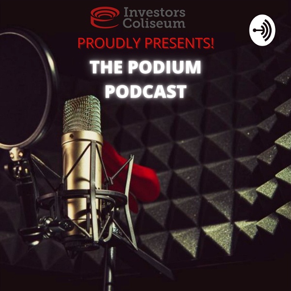Artwork for The Investors Coliseum Groundbreaking Podcast Series, Sharing Opinions & Perspectives from the Pros