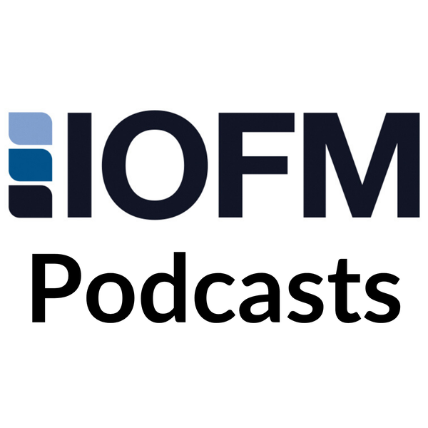 Artwork for The IOFM Podcast