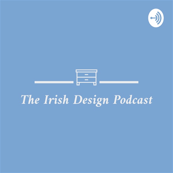Artwork for The Irish Design Podcast