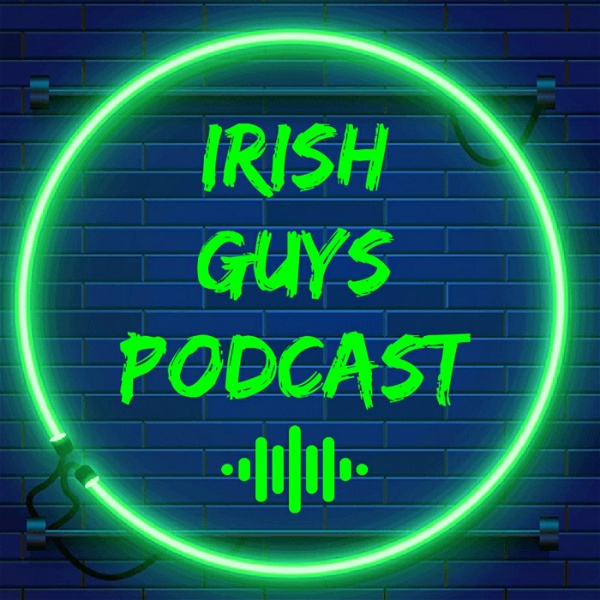 Artwork for The Irish Guy’s Podcast
