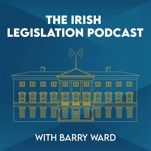 Artwork for The Irish Legislation Podcast