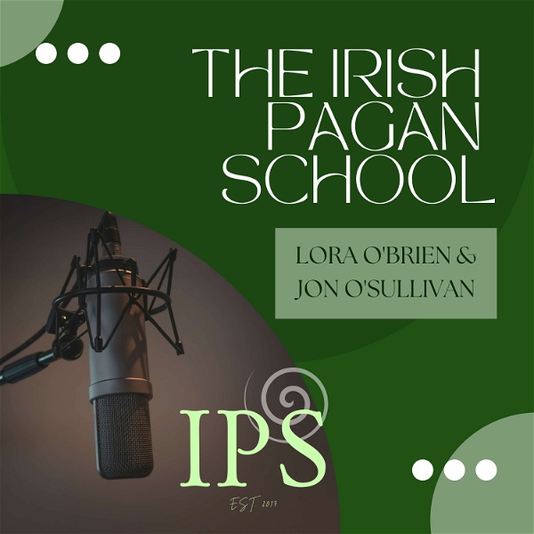 Artwork for The Irish Pagan School Podcast