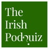 The Irish Podquiz