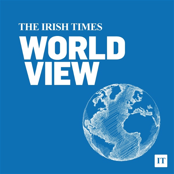 Artwork for The Irish Times World View Podcast